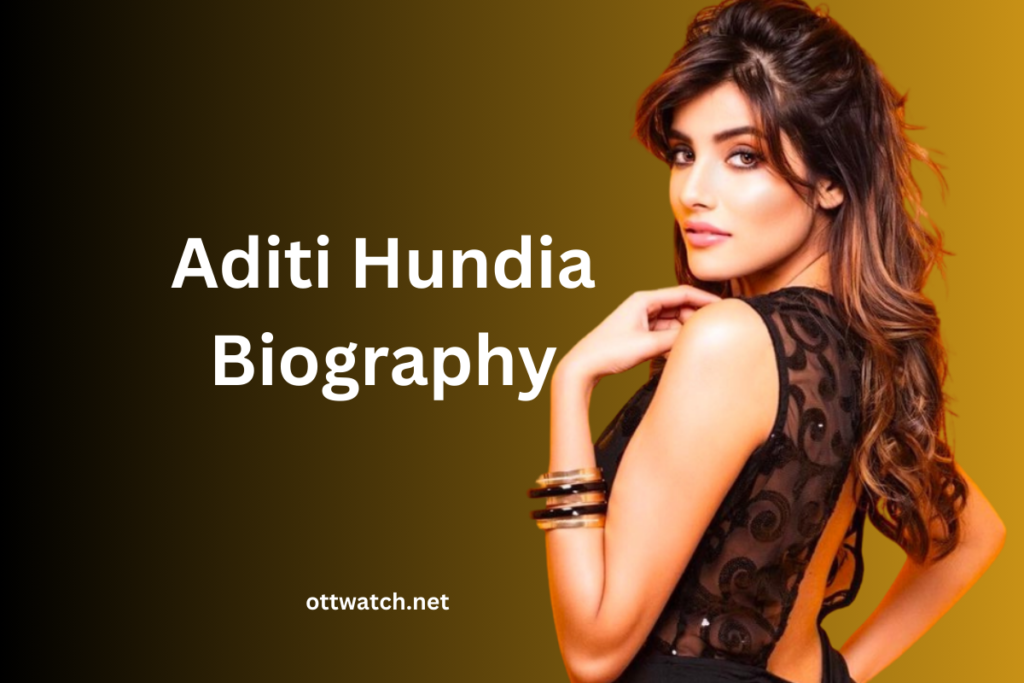 Aditi Hundia Biography