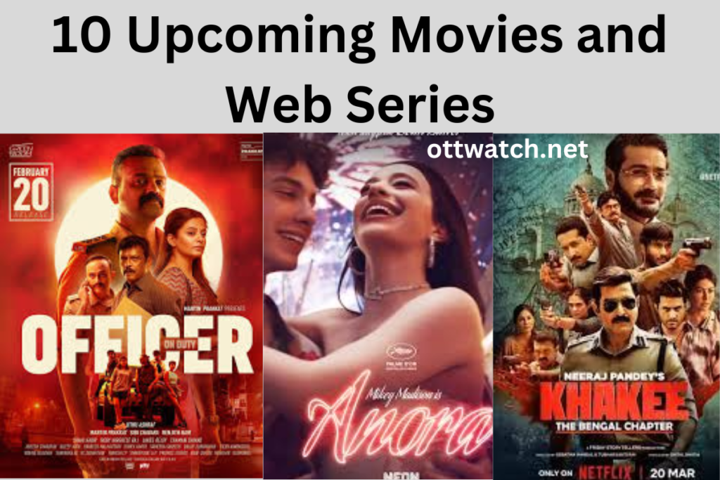 10 upcoming movies and Web Series