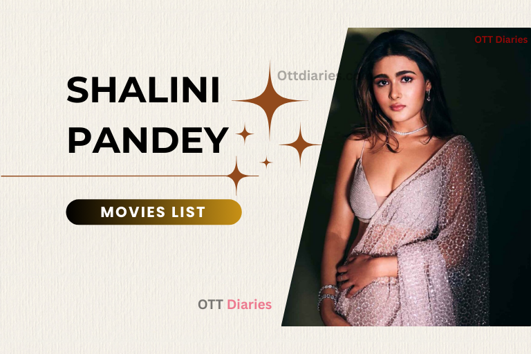 Shalini Pandey movie List